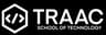 Traac School of Technology